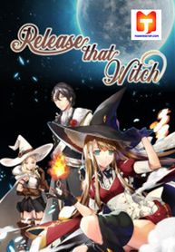 Release That Witch Manhua Zonghe